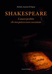 Shakespeare. L'amore proibito che non poteva essere raccontato