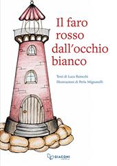 Il faro rosso dall'occhio bianco