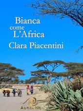 Bianca come l'Africa