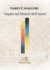 Viaggio nel mistero dell'amore