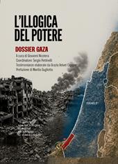 L'illogica del potere. Dossier Gaza