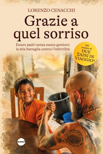 Grazie a quel sorriso - Lorenzo Cenacchi - Libro Burno 2026, Narrativa | Libraccio.it
