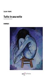 Tutto in una notte