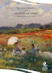 Giuseppe De Nittis. Ritratto di artista in forma di parole