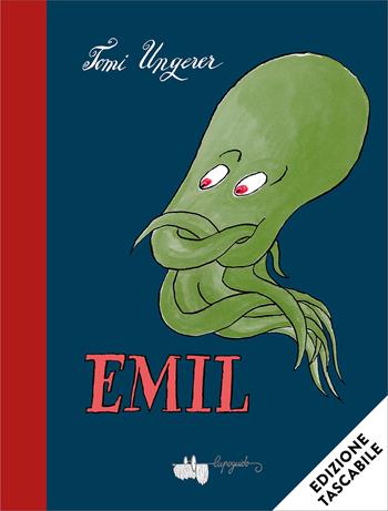 Emil. Ediz. a colori - Tomi Ungerer - Libro LupoGuido 2026, I Tomini | Libraccio.it