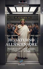Ho Saturno all’ascensore. Domande surreali, confusione cosmica e «turbamenti» spirituali