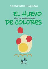 El huevo de colores. El aura explicada a los niños