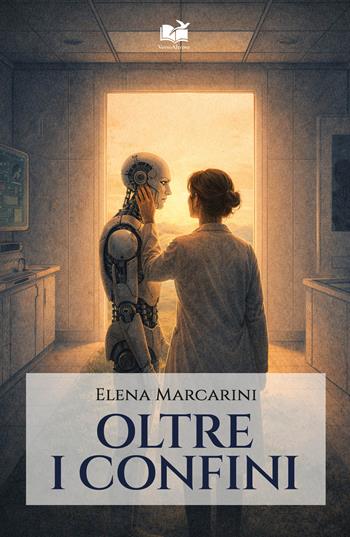 Oltre i confini - Elena Marcarini - Libro VersoAltrove 2026 | Libraccio.it