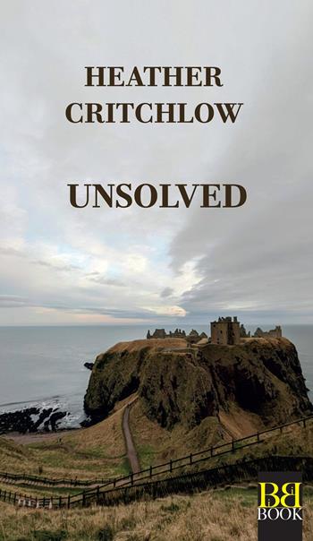 Unsolved. Nei files di Cat Lovett. Vol. 1 - Heather Critchlow - Libro Bibi Book 2026 | Libraccio.it