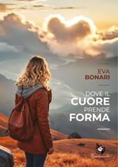 Dove il cuore prende forma
