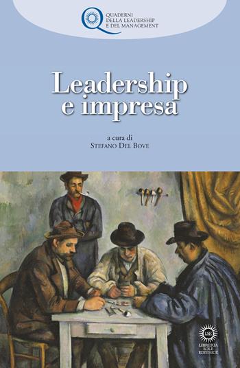 Leadership e impresa  - Libro Libreria Sole Editrice 2026 | Libraccio.it