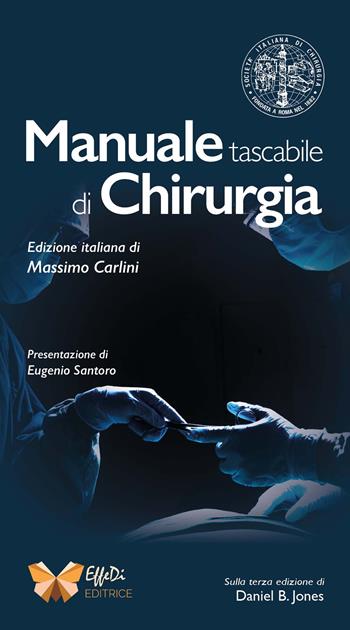 Manuale tascabile di chirurgia - Daniel B. Jones - Libro Effedi Editrice 2026 | Libraccio.it