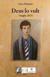 Deus lo vult (3 luglio 2025)