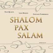 Shalom pax salam. Ediz. italiana, araba, inglese ed ebraica