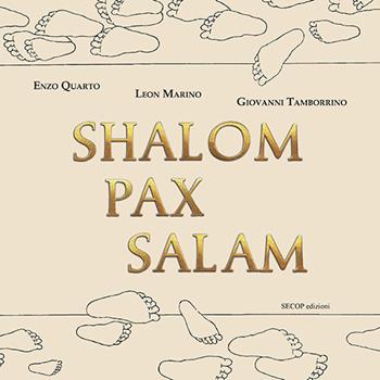 Shalom pax salam. Ediz. italiana, araba, inglese ed ebraica - Enzo Quarto - Libro Secop 2026, RiAnima | Libraccio.it