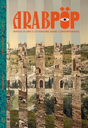 Arabpop. Rivista di arti e letterature arabe contemporanee (2026). Vol. 10: Mappe e confini  - Libro Tangerin Editrice 2026 | Libraccio.it