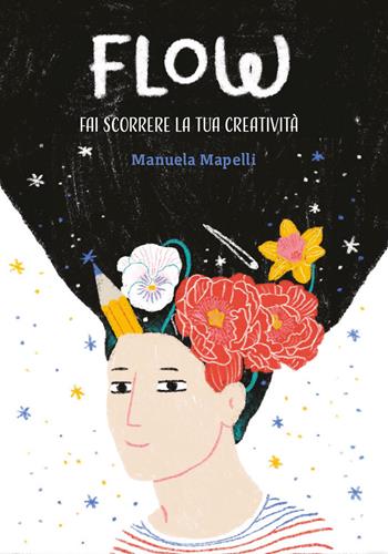 Flow: fai scorrere la tua creatività - Manuela Mapelli - Libro Sabir Editore 2026, In-Itinere | Libraccio.it