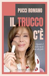 Il trucco c'è. Quando il make-up fa bene alla pelle
