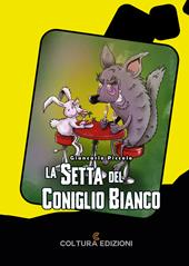 La setta del coniglio bianco
