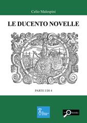 Le ducento novelle. Parte I di 4