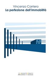 La perfezione dell'immobilità