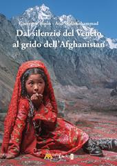 Dal silenzio del Veneto al grido dell'Afghanistan