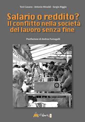 Salario o reddito? Il conflitto nella società del lavoro senza fine