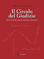 Il Circolo del Giudizio. Storie di cinema e poesia, televisione e letteratura