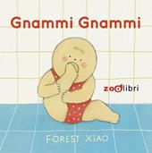 Gnammi gnammi! Ediz. a colori
