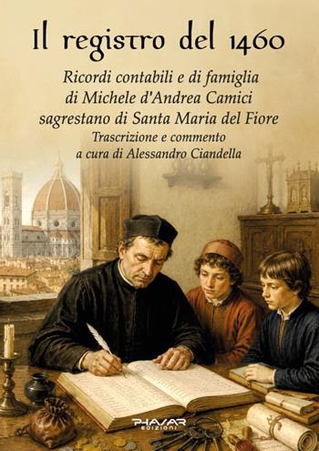 Il registro del 1460 - Alessandro Ciandella - Libro Phasar Edizioni 2026 | Libraccio.it