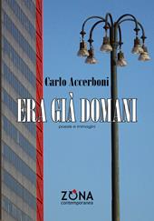 Era già domani