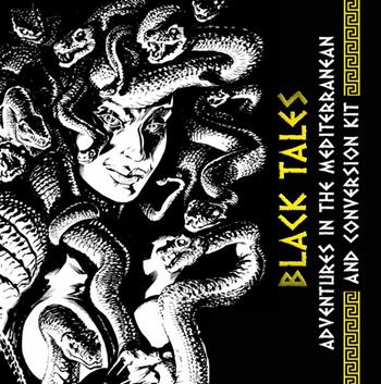 Black tales. Avventure nel Mediterraneo e conversion kit. Manuale di espansione per Odyssey. Black tales. Ediz. illustrata - Valentino Sergi, Atropo Kelevra, Andrea Rossi - Libro Officina Meningi 2026 | Libraccio.it