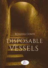 Disposable vessels