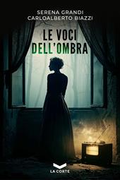 Le voci dell'ombra