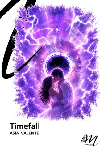 Timefall. Il tempo è un'arma - Asia Valente - Libro Masciulli Edizioni 2026 | Libraccio.it