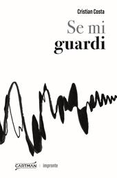 Se mi guardi