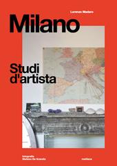 Milano. Studi d'artista
