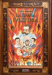La divina mistura. L'inferno. Vol. 1