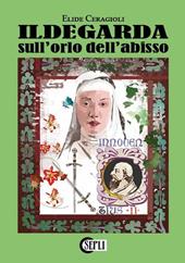 Ildegarda sull'orlo dell'abisso