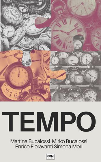 Tempo  - Libro CdM Edizioni 2025 | Libraccio.it