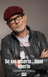 Se sei incerto...tieni aperto