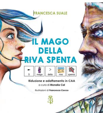 Il mago della riva spenta - Francesca Suale - Libro Edizioni Botteghe Invisibili 2025 | Libraccio.it