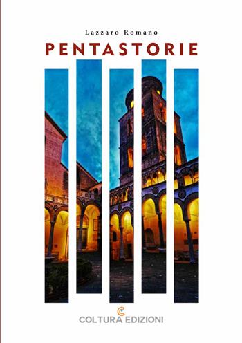 Pentastorie - Lazzaro Romano - Libro Coltura Edizioni 2025 | Libraccio.it