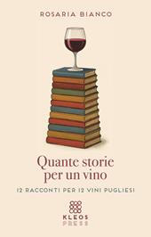 Quante storie per un vino