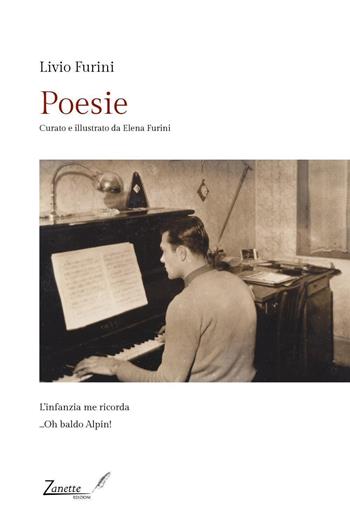 Poesie - Livio Furini - Libro Zanette Edizioni 2025 | Libraccio.it