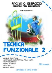 Tecnica funzionale. Vol. 2