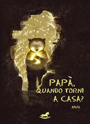 Papà, quando torni a casa? - MUA - Libro Cavalluccio Rosso Edizioni 2026, Lingue di leone | Libraccio.it