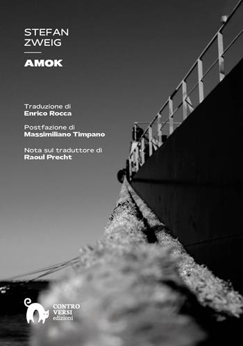 Amok - Stefan Zweig - Libro Controversi Edizioni 2026 | Libraccio.it