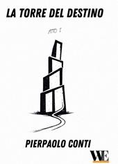 La torre del destino. Atto I