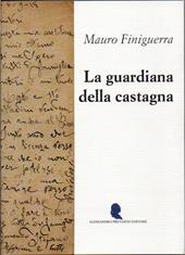 La guardiana della castagna